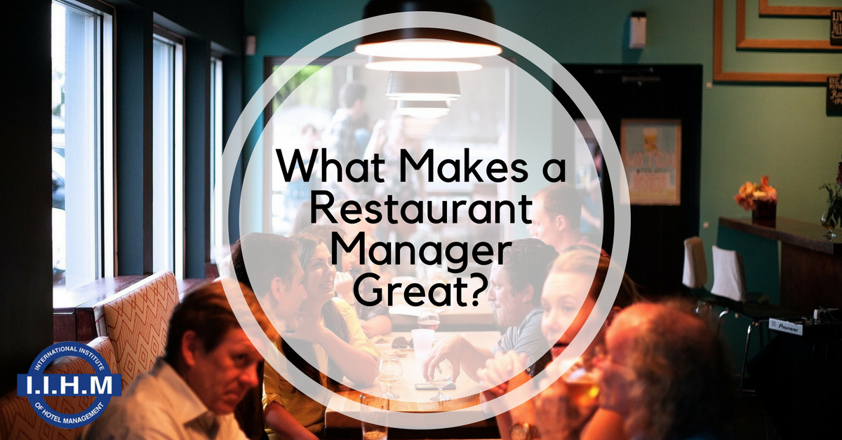 What Makes a Restaurant Manager Great?